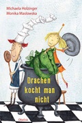 Cover: Drachen kocht man nicht - Obelisk Verlag ein Imprint der Verlagsanstalt Tyrolia Gesellschaft m. b. H.