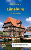 Cover: L&uuml;neburg - Der Stadtf&uuml;hrer - Schmidt-Buch-Vlg