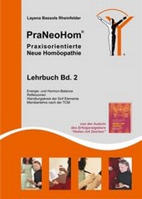 Abbildung von: PraNeoHom® Lehrbuch Band 2 - Praxisorientierte Neue Homöopathie - PraNeoHom-Verlag