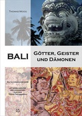 Cover: Bali - G&ouml;tter, Geister und D&auml;monen - Mackingerverlag