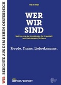 Cover: WER WIR SIND. Berichte aus der Landstra&szlig;e, der Josefstadt und Rudolfsheim-F&uuml;nfhaus - edition IMPORT/EXPORT blinklicht medien rat & tat gmbh
