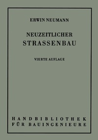 Abbildung von: Der neuzeitliche Straßenbau - Springer