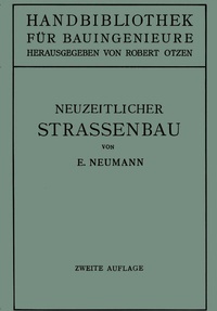 Abbildung von: Der neuzeitliche Straßenbau - Springer