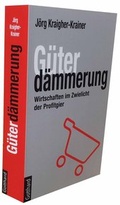 Cover: G&uuml;terd&auml;mmerung - Gotthard-Verlag