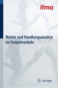 Cover: Motive und Handlungsans&auml;tze im Freizeitverkehr - Springer