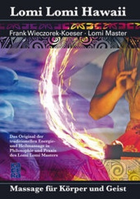 Abbildung von: Lomi Lomi Hawaii - Kadera-Verlag