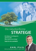 Cover: Die Naturkonforme Strategie - Gute Nachricht