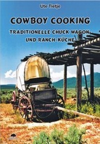 Abbildung von: Cowboy Cooking - Buffalo Verlag
