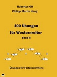 Abbildung von: 100 Übungen für Westernreiter - Band 2 - Buffalo Verlag