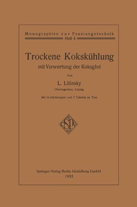 Abbildung von: Trockene Kokskühlung mit Verwertung der Koksglut - Springer