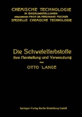 Cover: Die Schwefelfarbstoffe ihre Herstellung und Verwendung - Springer
