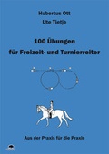 Cover: 100 &Uuml;bungen f&uuml;r Freizeit- und Turnierreiter - Buffalo Verlag