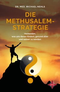 Abbildung von: Die Methusalem-Strategie - Mental Enterprises
