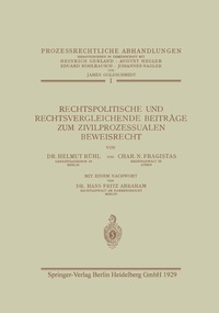 Abbildung von: Rechtspolitische und Rechtsvergleichende Beiträge zum Zivilprozessualen Beweisrecht - Springer