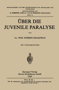 Abbildung von: Über die Juvenile Paralyse - Springer