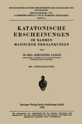 Cover: Katatonische Erscheinungen im Rahmen Manischer Erkrankungen - Springer