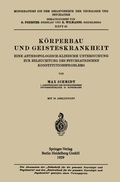 Cover: K&ouml;rperbau und Geisteskrankheit - Springer