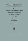 Cover: Die Schachtf&ouml;rdermaschinen - Springer