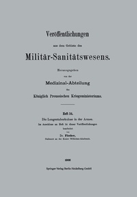 Abbildung von: Die Lungentuberkulose in der Armee - Springer