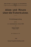 Cover: Altes und Neues &uuml;ber die Tuberkulose - Springer