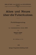 Cover: Altes und Neues &uuml;ber die Tuberkulose - Springer