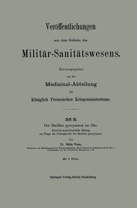 Abbildung von: Der Bacillus pyocyaneus im Ohr - Springer