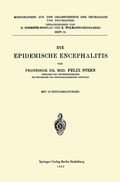 Abbildung von: Die Epidemische Encephalitis - Springer