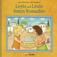 Abbildung von: Leyla und Linda feiern Ramadan - TALISA Kinderbuch Verlag