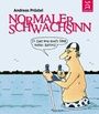 Cover: Normaler Schwachsinn - Schaltzeit Verlag