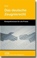 Cover: Das deutsche Zeugnisrecht - VPRM - Verlag Personal, Recht, Management