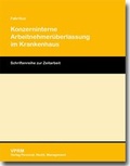 Cover: Konzerninterne Arbeitnehmer&uuml;berlassung im Krankenhaus - VPRM - Verlag Personal, Recht, Management