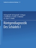 Cover: R&ouml;ntgendiagnostik des Sch&auml;dels I / Roentgen Diagnosis of the Skull I - Springer