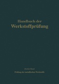 Cover: Die Pr&uuml;fung der metallischen Werkstoffe - Springer