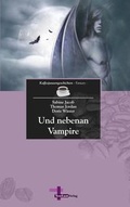 Cover: Und nebenan Vampire - Textlustverlag