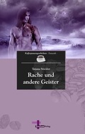 Cover: Rache und andere Geister - Textlustverlag