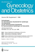 Cover: Verhandlungen der Schweizerischen Gesellschaft f&uuml;r Gyn&auml;kologie und Geburtshilfe und der Schweizerischen Gesellschaft f&uuml;r Psychosomatische Gyn&auml;kologie und Geburtshilfe - Springer