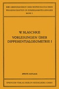 Bild: Vorlesungen &uuml;ber Differentialgeometrie und geometrische Grundlagen von Einsteins Relativit&auml;tstheorie I - Springer