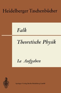 Abbildung von: Theoretische Physik auf der Grundlage einer allgemeinen Dynamik - Springer