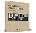 Cover: Die R&uuml;ckkehr zu den Familien - edition MORIZANER