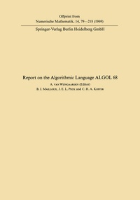 Enlarge image Cover: Report of Algorithmic Language ALGOL 68 - Springer
