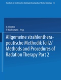 Cover: Allgemeine Strahlentherapeutische Methodik Teil 2 / Methods and Procedures of Radiation Therapy Part 2 - Springer