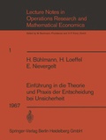 Cover: Einf&uuml;hrung in die Theorie und Praxis der Entscheidung bei Unsicherheit - Springer