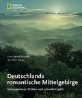 Cover: Deutschlands romantische Mittelgebirge - National Geographic Deutschland