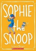 Cover: Sophie #5: Sophie the Snoop - Scholastic US