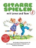 Cover: Gitarre Spielen mit Lena & Tom - Band 2 - Bosworth Edition - Hal Leonard Europe GmbH
