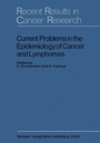 Cover: Current Problems in the Epidemiology of Cancer and Lymphomas - Springer