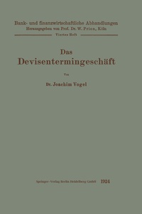 Abbildung von: Das Devisentermingeschäft - Springer