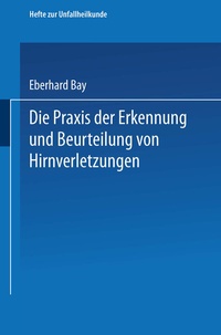 Abbildung von: Die Praxis der Erkennung und Beurteilung von Hirnverletzungen - Springer