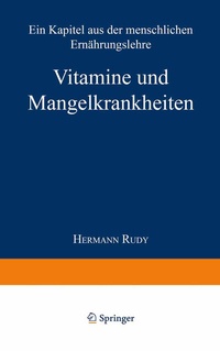 Abbildung von: Vitamine und Mangelkrankheiten - Springer