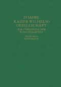 Cover: 25 Jahre Kaiser Wilhelm-Gesellschaft zur F&ouml;rderung der Wissenschaften - Springer